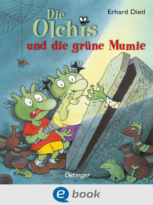 cover image of Die Olchis und die grüne Mumie